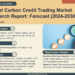 Global Carbon Credit Trading Market, Share, Trends, Demand, Growth  