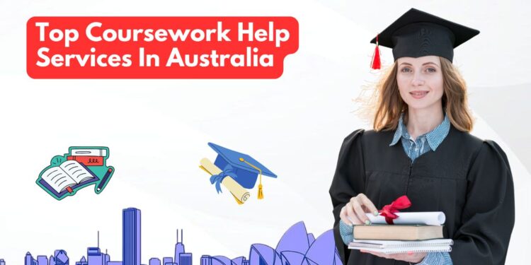 Top Coursework Help Services In Australia