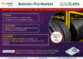 Bahrain Tire Market Poised for Strong 5.43% CAGR Through 2030 | Size & Opportunity Insights