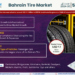 Bahrain Tire Market Poised for Strong 5.43% CAGR Through 2030 | Size & Opportunity Insights