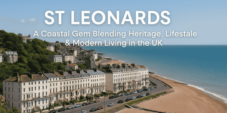St Leonards, Blending Heritage
