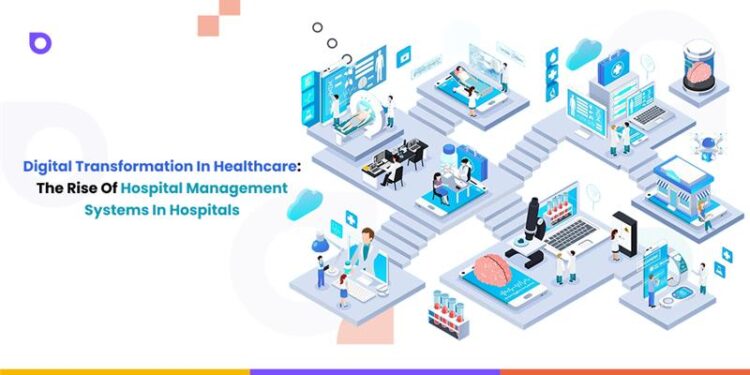 Digital Transformation in Healthcare: The Rise of Hospital Management Systems in Hospitals