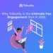 Why Tributify is the Ultimate Fan Engagement Tool in 2025
