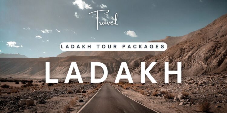 Ladakh Tour Packages