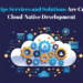 Why DevOps Services and Solutions Are Critical for Cloud-Native Development