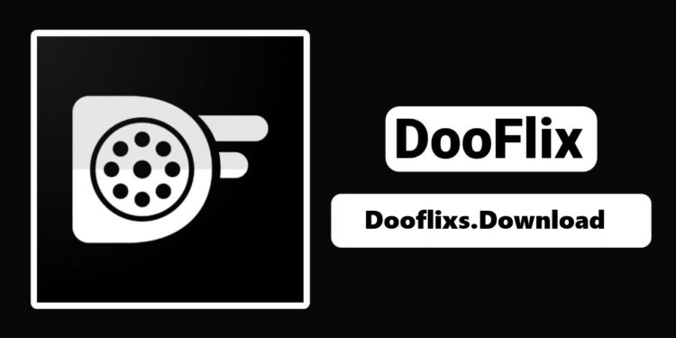 DooFlix APK Download Latest Version For Android 2025