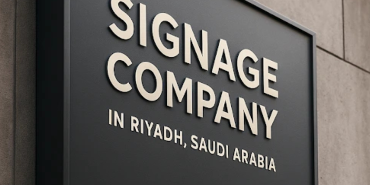 Best Signage company in Riyadh, Saudi Arabia