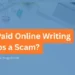 Is Paid Online Writing Jobs A Scam