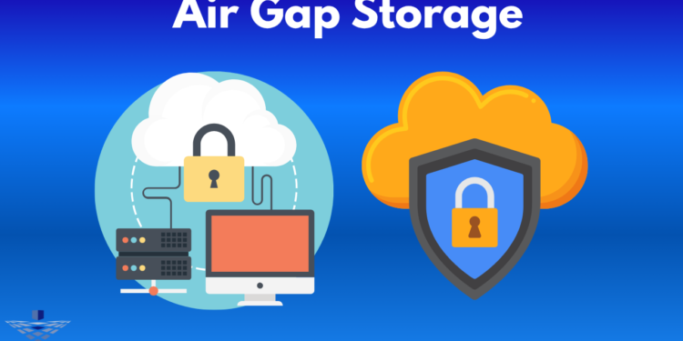Air Gap Storage