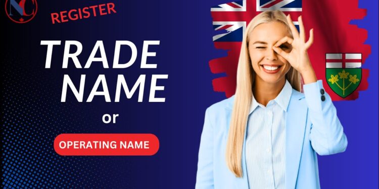 Trade Name Registration in Ontario: A Complete Guide