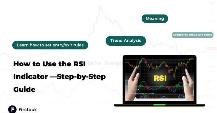 How-to-Use-the-RSI-Indicator----Step-by-Step-Guide