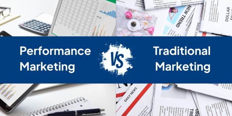 Traditional Marketing to Performance Marketing