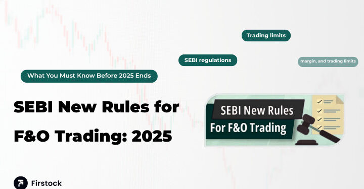 SEBI-New-Rules-for-F-O-Trading-2025