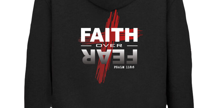 Faith Over Fear