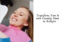 Transform Your Smile with Cosmetic Dentistry in Kolkata 