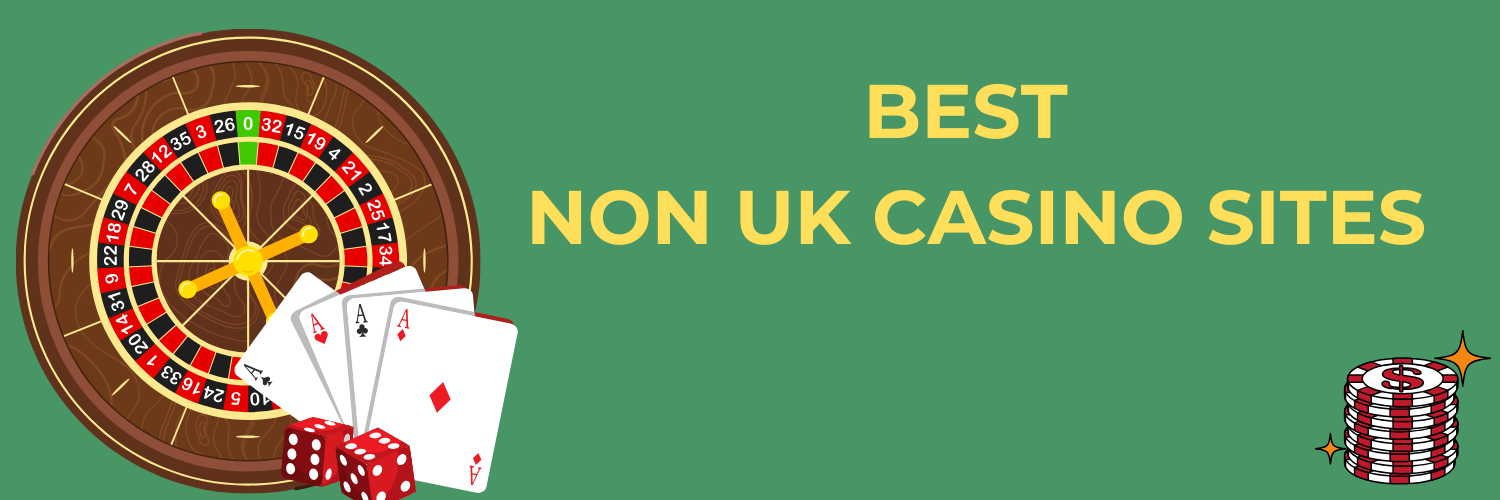 Exploring Non-UK Online Casinos Advantages and Options for Players Exploring Non-UK Online Casinos Advantages and Options for Players