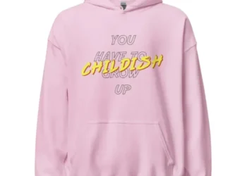 Childish Hoodies